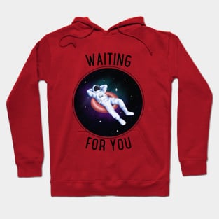 Waiting for you Hoodie